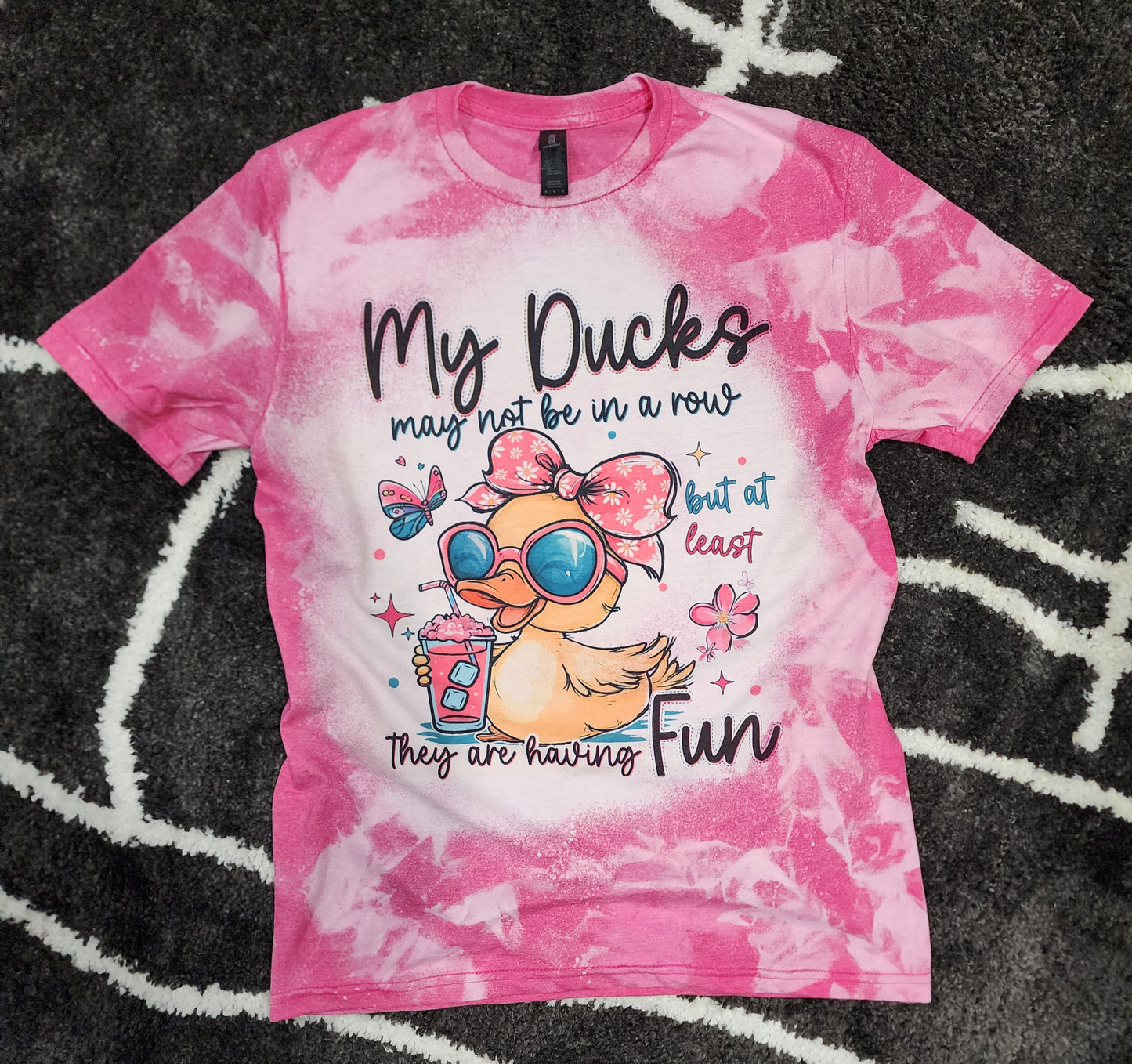 Bleached T-shirt My ducks may not be in a row, but at least they are having fun.