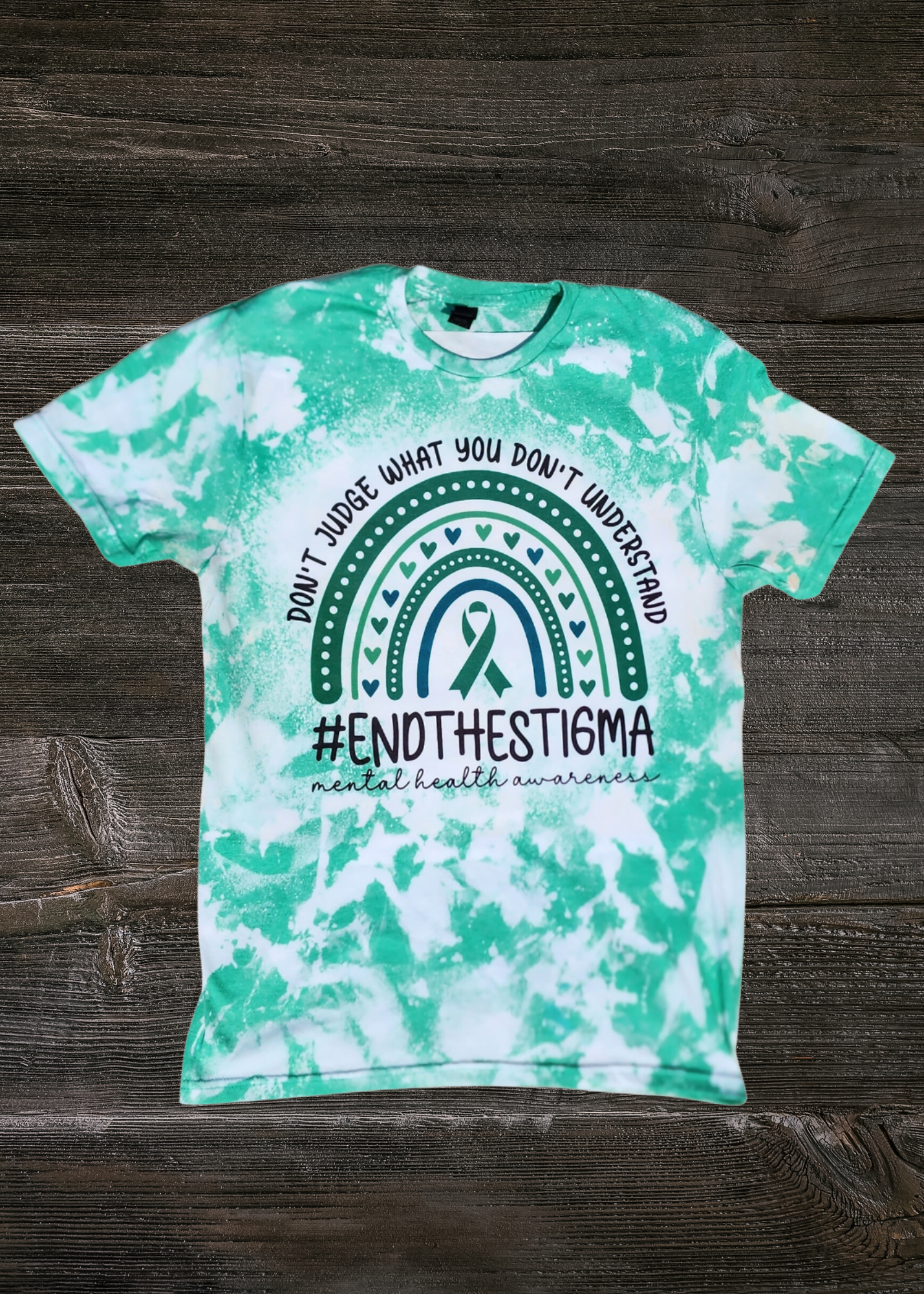 Bleached T-shirt Mental health awareness #endthestigma