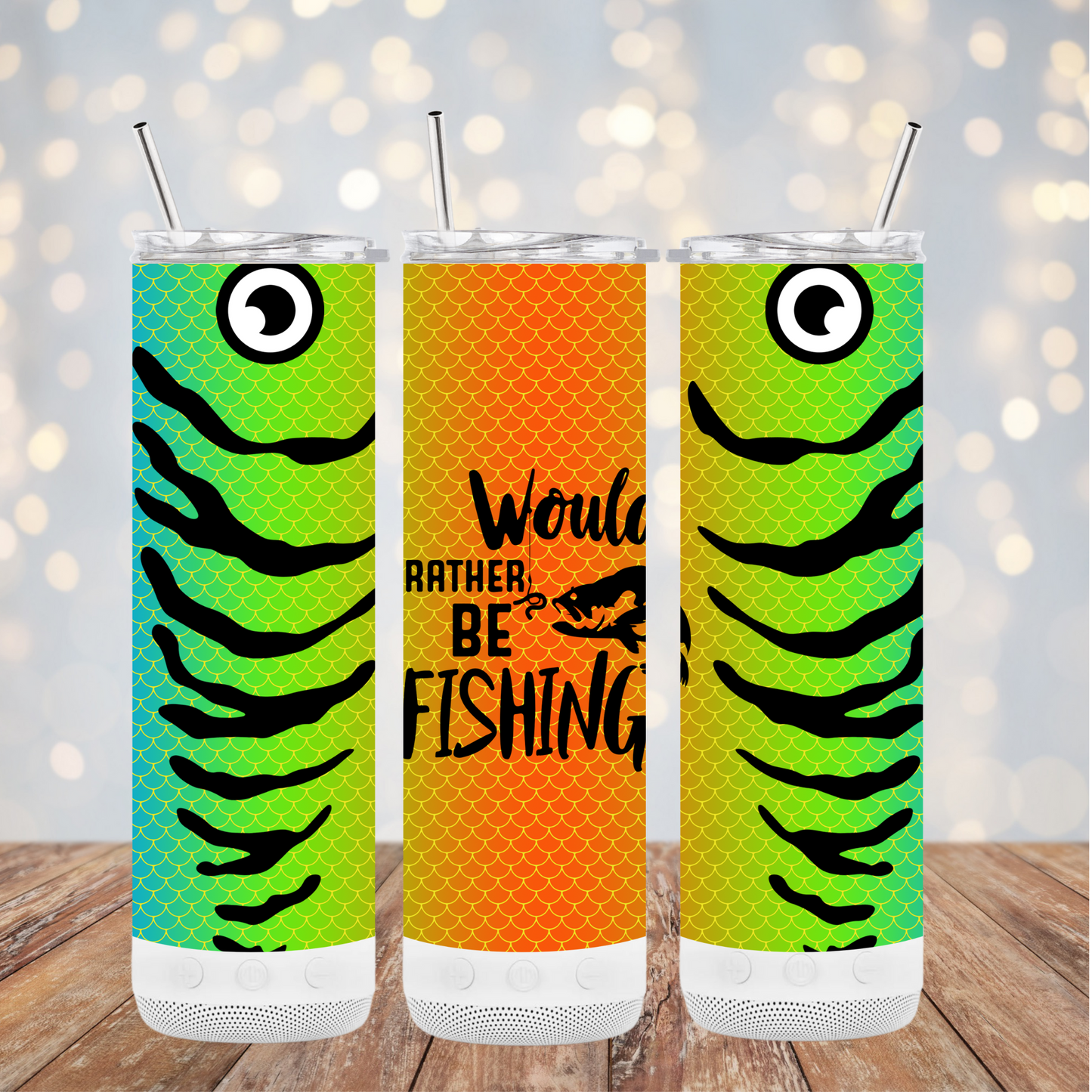 20OZ SUBLIMATABLE WIRELESS SPEAKER TUMBLER... WOULD RATHER BE FISHING