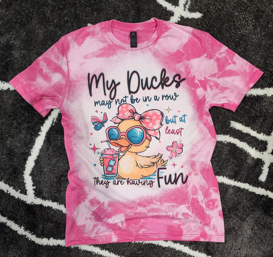 Bleached T-shirt My ducks may not be in a row, but at least they are having fun.