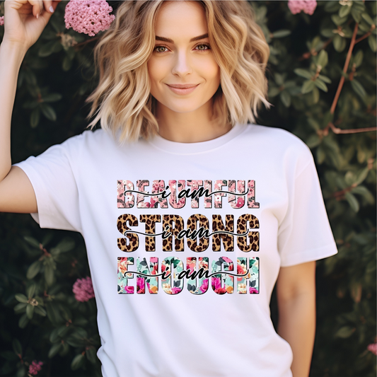 I am beautiful. I am strong. I am enough. Short sleeve sublimation T-shirt