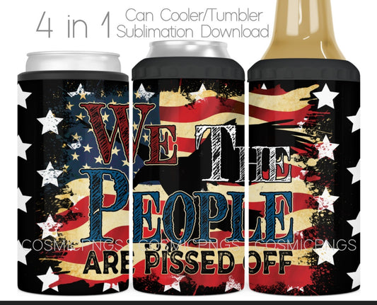 4 in one can cooler Tumbler We the people
